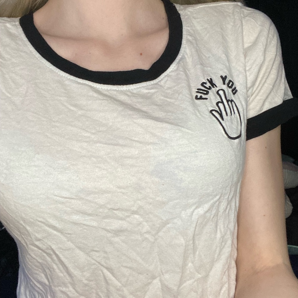 “Fuck you” tee shirt.